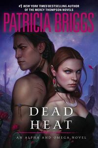 Cover of Dead Heat by Patricia Briggs