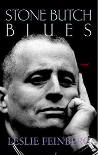 Cover of Stone Butch Blues by Leslie Feinberg
