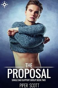 Cover of The Proposal by Piper Scott