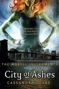 Cover of City of Ashes by Cassandra Clare