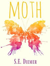 Cover of Moth by S.E. Diemer