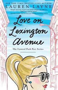 Cover of Love on Lexington Avenue by Lauren Layne