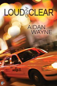 Cover of Loud and Clear by Aidan Wayne