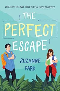 Cover of The Perfect Escape by Suzanne Park