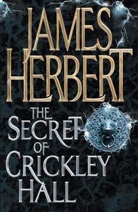 Cover of The Secret of Crickley Hall by James Herbert