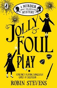 Cover of Jolly Foul Play by Robin Stevens