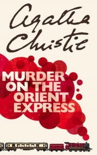 Cover of Murder on the Orient Express by Agatha Christie