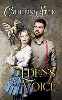 Cover of Eden's Voice by Catherine Stein