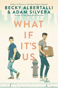 Cover of What If It's Us by Becky Albertalli & Adam Silvera