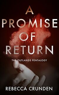 Cover of A Promise of Return by Rebecca Crunden