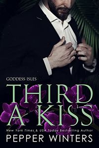 Cover of Third a Kiss by Pepper Winters