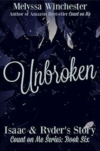 Cover of Unbroken by Melyssa Winchester