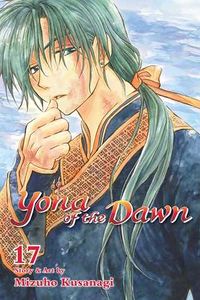 Cover of Yona of the Dawn, Vol. 17 by Mizuho Kusanagi