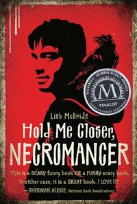 Cover of Hold Me Closer, Necromancer by Lish McBride