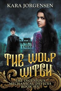 Cover of The Wolf Witch by Kara Jorgensen