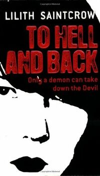 Cover of To Hell and Back by Lilith Saintcrow
