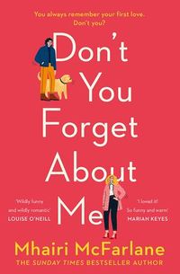 Cover of Don't You Forget About Me by Mhairi McFarlane
