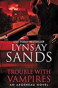 Cover of The Trouble With Vampires by Lynsay Sands