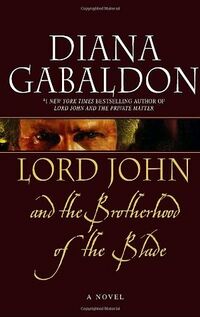 Cover of Lord John and the Brotherhood of the Blade by Diana Gabaldon
