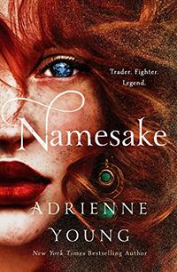 Cover of Namesake by Adrienne Young
