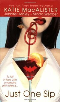 Cover of Just One Sip by Katie MacAlister, Jennifer Ashley, & Minda Webber