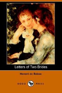 Cover of Letters of Two Brides by Honoré de Balzac