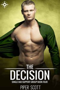 Cover of The Decision by Piper Scott