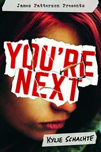 Cover of You're Next by Kylie Schachte