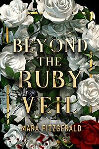 Cover of Beyond the Ruby Veil by Mara Fitzgerald