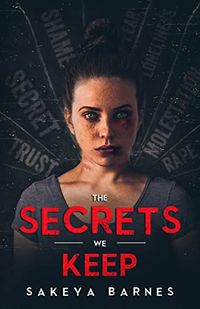 Cover of The Secrets We Keep by Sakeya Barnes