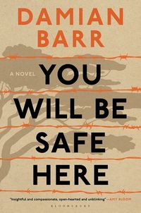 Cover of You Will Be Safe Here by Damian Barr