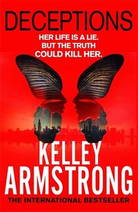 Cover of Deceptions by Kelley Armstrong