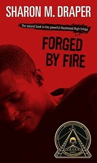 Cover of Forged by Fire by Sharon M. Draper