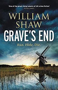 Cover of Grave's End by William Shaw