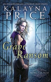 Cover of Grave Ransom by Kalayna Price