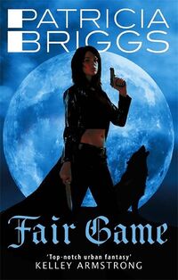 Cover of Fair Game by Patricia Briggs
