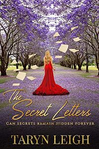Cover of The Secret Letters by Taryn Leigh