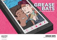Cover of Grease Bats by Archie Bongiovanni