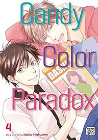 Cover of Candy Color Paradox, Vol. 4 by Isaku Natsume