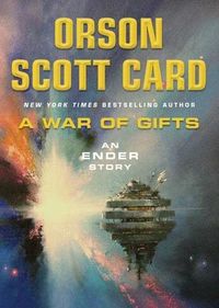 Cover of A War of Gifts by Orson Scott Card