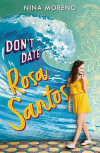 Cover of Don't Date Rosa Santos by Nina Moreno