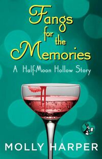 Cover of Fangs for the Memories by Molly Harper