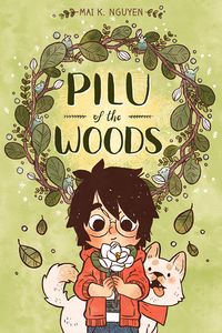 Cover of Pilu of the Woods by Mai K. Nguyen
