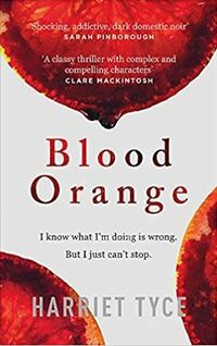 Cover of Blood Orange by Harriet Tyce