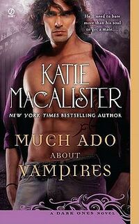 Cover of Much Ado About Vampires by Katie MacAlister