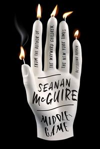 Cover of Middlegame by Seanan McGuire