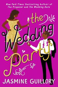 Cover of The Wedding Party by Jasmine Guillory