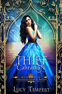 Cover of Thief of Cahraman by Lucy Tempest