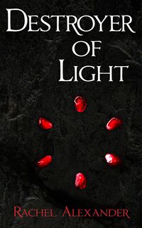 Cover of Destroyer of Light by Rachel Alexander