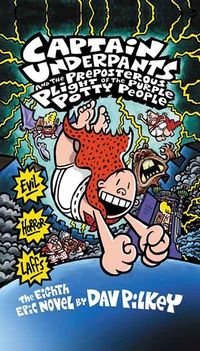 Cover of Captain Underpants and the Preposterous Plight of the Purple Potty People by Dav Pilkey